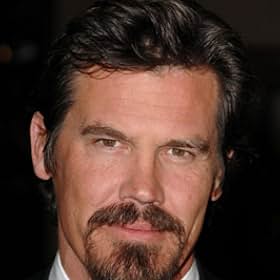 Josh Brolin Josh Brolin