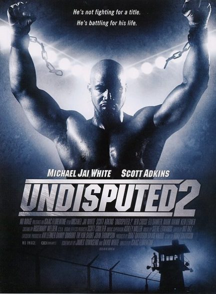 دانلود فیلم Undisputed 2: Last Man Standing دانلود فیلم Undisputed 2: Last Man Standing