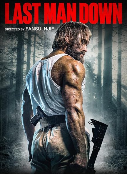 دانلود فیلم Last Man Down دانلود فیلم Last Man Down
