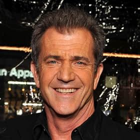 Mel Gibson Mel Gibson